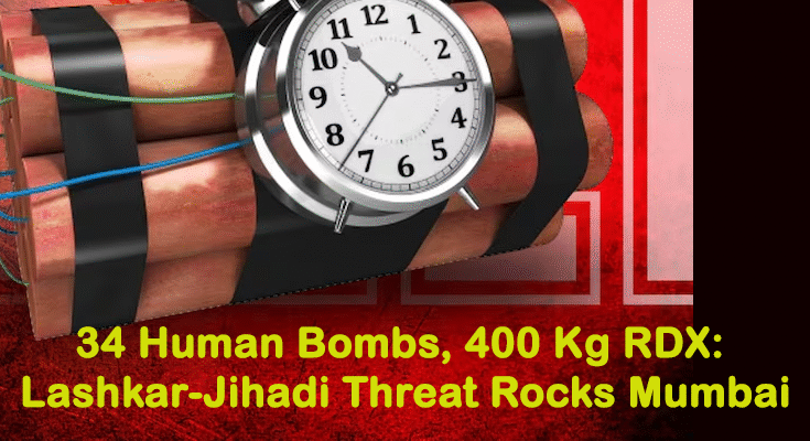34 Human Bombs, 400 Kg RDX: Lashkar-Jihadi Threat Rocks Mumbai