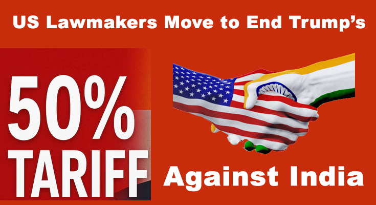 US Lawmakers Move to End Trump’s 50% Tariffs on India