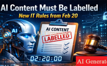 New IT Rules from Feb 20: AI कंटेंट पर लेबल अनिवार्य