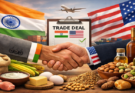 India-US Interim Trade Deal: किसानों को राहत, कृषि-डेयरी सुरक्षित; चुनिंदा आयात को मंजूरी