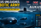 समुद्र की गहराइयों में ‘रोबोटिक सेना’! US, UK और Australia (AUKUS) का बड़ा सैन्य दांव