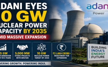 Adani Power Unveils ₹2 Lakh Crore Expansion Plan, Targets 45 GW Capacity in Five Years