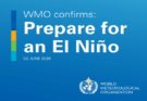 WMO की बड़ी चेतावनी: लौट रहा है El Niño (एल नीनो), India में कमजोर मानसून, भीषण गर्मी और जल संकट का खतरा