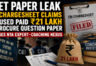 ₹21 Lakh to Leak NEET Paper? CBI Chargesheet Alleges Insider Conspiracy Involving NTA Experts and Coaching Operators