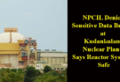 NPCIL Denies Sensitive Data Breach at Kudankulam Nuclear Plant, Says Reactor Systems Safe