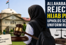 Allahabad HC Rejects Hijab Plea, Upholds School Uniform Rule