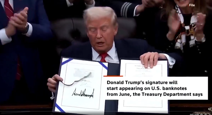 Trump’s Signature to Appear on US Dollar Bills in Historic Move