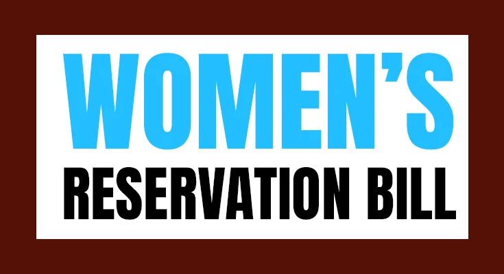 Women Reservation Bill (महिला आरक्षण बिल) Explained: 33% कोटा, परिसीमन और सियासी घमासान क्या है?
